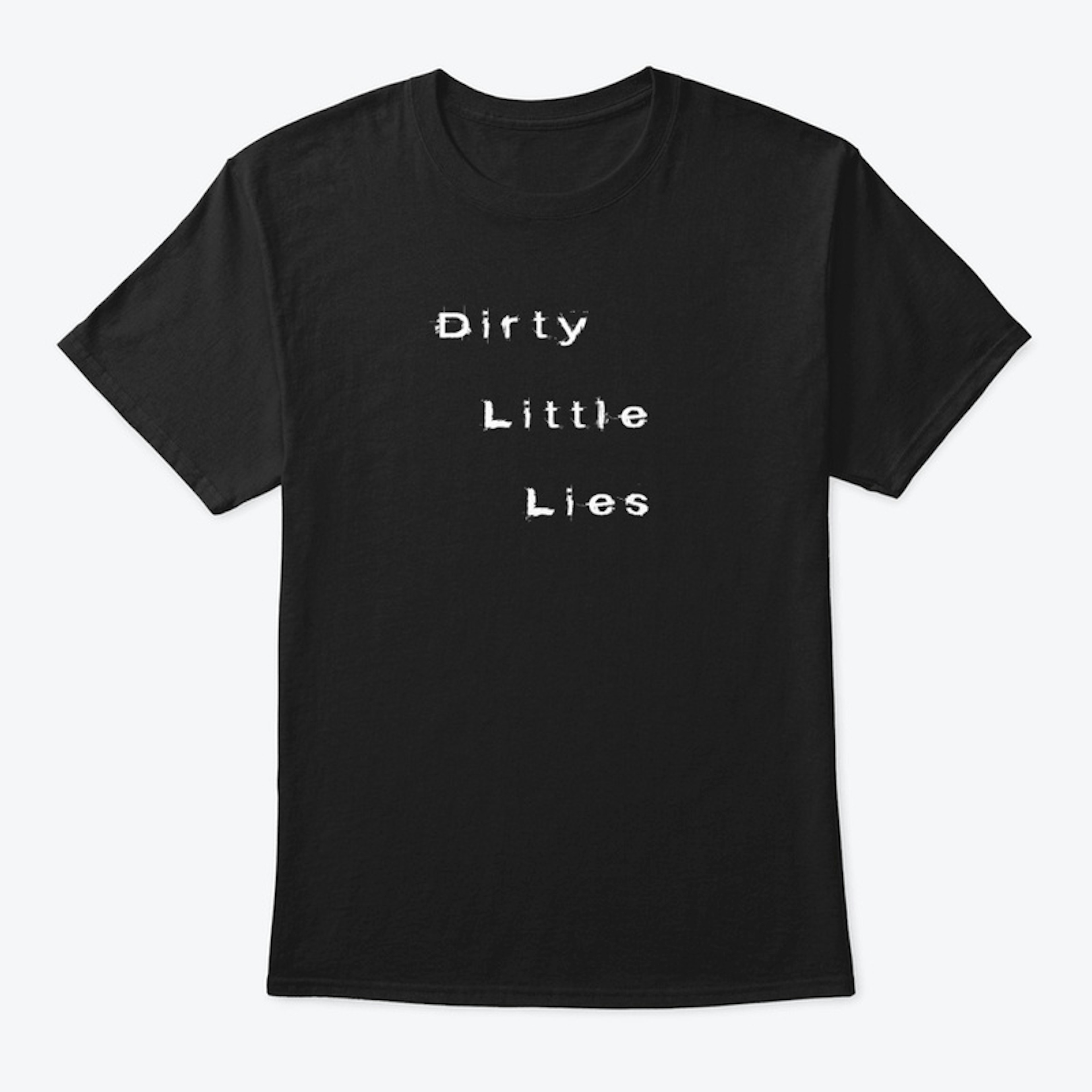 Dirty Little Lies Merch